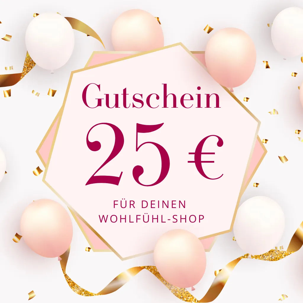 Geschenkgutschein 25 Euro für Wohlfühlmomente im Sera Benia Online-Shop.