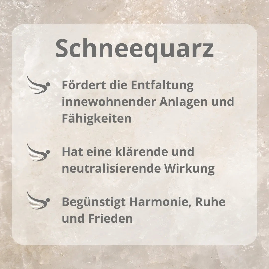 Infografik zur Wirkung von Schneequarz: Fördert Entfaltung, klärt, neutralisiert, begünstigt Harmonie und Frieden.