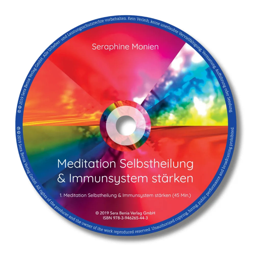 Seraphine Monien: Meditation Selbstheilung & Immunsystem stärken CD. Für innere Heilkraft & Regeneration.