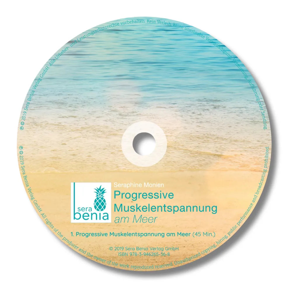 Seraphine Monien: Progressive Muskelentspannung am Meer CD. Entspannung & Stressabbau mit Meeresrauschen.