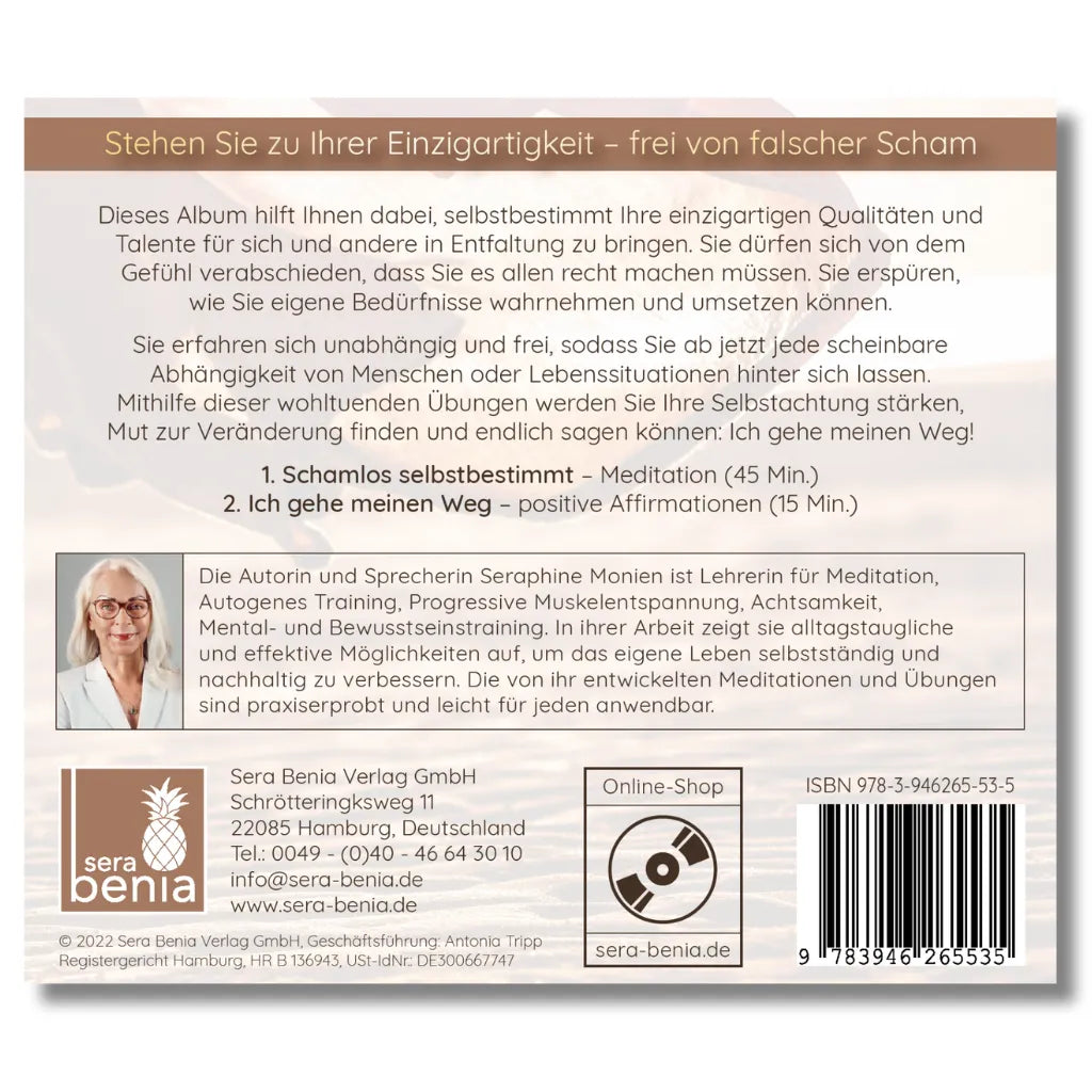 Schamlos selbstbestimmt Album Rückseite: Seraphine Monien. Für Einzigartigkeit, Selbstbestimmung & innere Stärke.