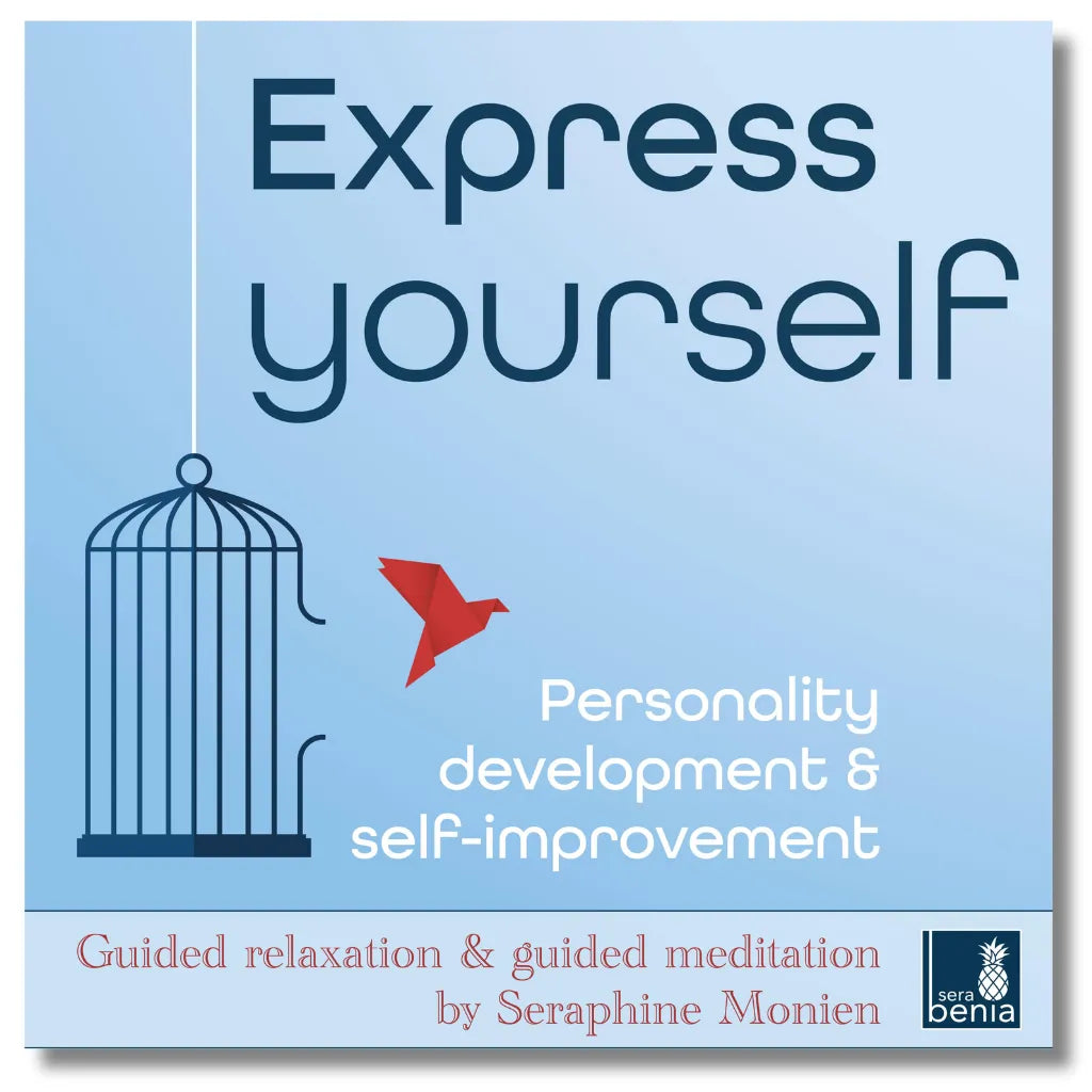 Cover: Seraphine Monien Meditation "Express Yourself" für Persönlichkeitsentwicklung und Selbstverwirklichung.
