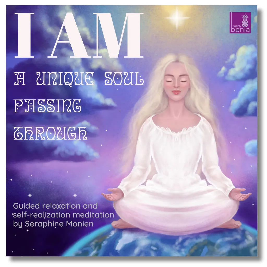 Cover: Seraphine Monien Meditation "I Am A Unique Soul" für Selbstverwirklichung und Seelenreise.