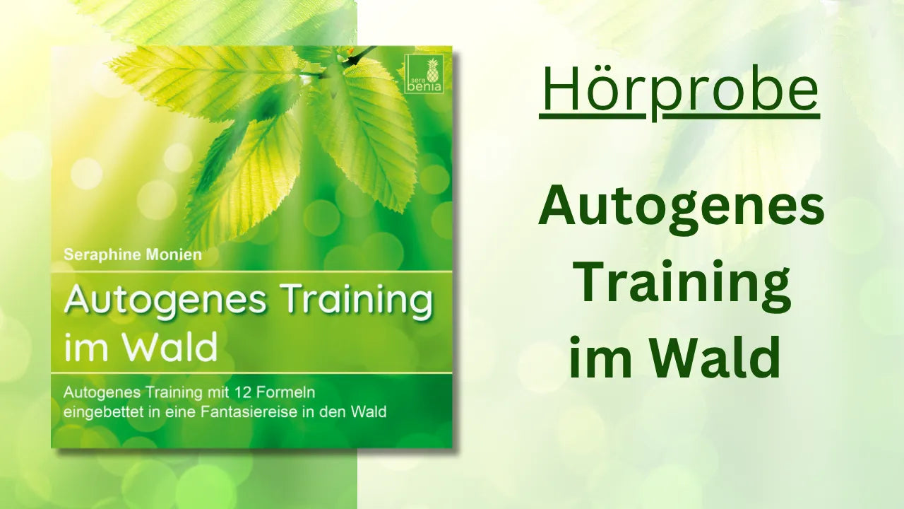 Coverbild Autogenes Training im Wald von Seraphine Monien mit grünen Blättern. Geführte Übung für tiefe Entspannung und innere Ruhe.