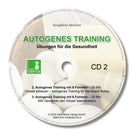 Autogenes Training CD 2 Seraphine Monien: Vegetatives Nervensystem beruhigen, Stress reduzieren, innere Ruhe finden.