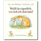 Buchcover Weißt du eigentlich wie lieb ich dich hab: Bilderbuch Klassiker über Liebe.